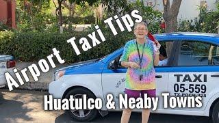 Huatulco Airport Ground Transportation Tips to Save Money