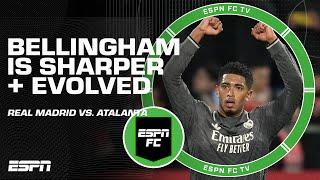 'DECENT' ️ Burley calls Bellingham 'sharper and evolved' in Real Madrid WIN vs. Atalanta | ESPN FC