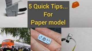 5 Quick Tips For Paper Model (part 3) papercraft porady