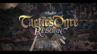 [TACTICS OGRE - REBORN] Chapter 3 (1/4) - Part#6