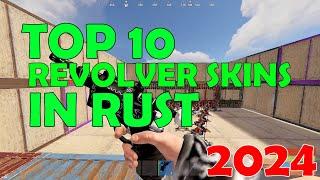 RUST - TOP 10 REVOLVER SKINS IN RUST (2024)