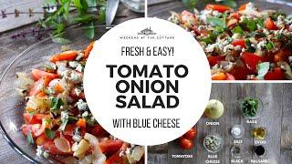 TOMATO ONION SALAD with blue cheese! Perfect for a barbecue.