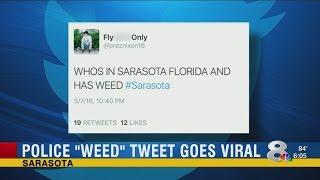 Sarasota Police response to weed tweet goes viral