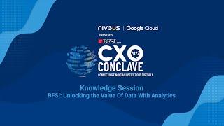 Knowledge Session: BFSI: Unlocking the Value Of Data With Analytics