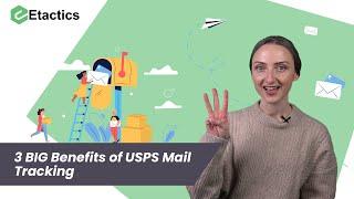 3 BIG Benefits of USPS Mail Tracking