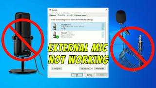 How to Fix External Mic Not Recognized or Not Working