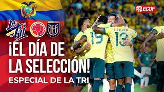 DÍA DE LA SELECCIÓN: ECUADOR EN BUSCA DE LA VICTORIA EN BARRANQUILLA