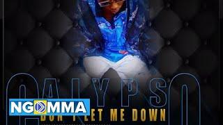 Don't let me down by Calypso Wannie (official audio)