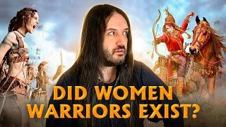 Women Warriors in History: The ACTUAL Truth