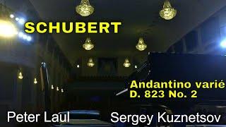 Schubert, Andantino varié D. 823 No. 2 — Sergey Kuznetsov & Peter Laul