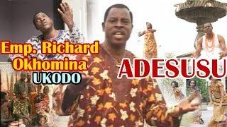 Latest Benin Music Video► Emperor Richard Okhomina - Adesusu (Ukodo Edo music)