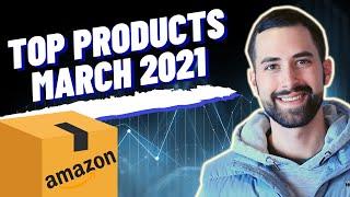 Best Products To Sell On Amazon FBA | March 2021