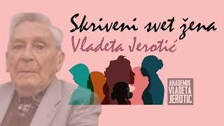 Skriveni svet žena / Vladeta Jerotić