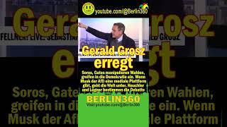 #Gerald #Grosz #Soros #Gates #Wahlen #Demokratie #Musk #AfD #Plattform #Heuchler #Lügner #elonmusk