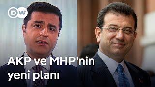 AKP ve MHP’nin Demirtaş ile İmamoğlu'nu "devre dışı bırakma planı"