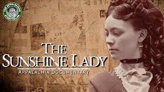 The Sunshine Lady: Appalachia Documentary