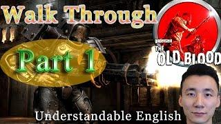 Wolfenstein the old blood Walk Through by A Chinese guy Kun Wang！ Part 1