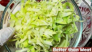 Better than meat. Why didn't I try this cabbage recipe. Cabbage Recipe ready in 5 min