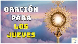 Oración al Santísimo Sacramento para Recibir Su Amor y Bendición