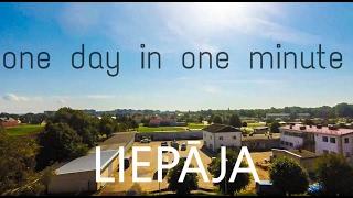 one day in one minute :LIEPAJA #LATVIA