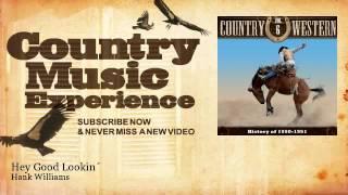 Hank Williams - Hey Good Lookin´ - Country Music Experience