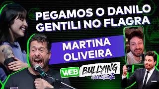 ACABANDO COM A REPUTAÇÃO DO DANILO GENTILI COM MARTINA OLIVEIRA | #WEBBULLYING COM A BEIÇOLA