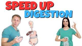 How to Speed Up Digestion