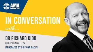 In Conversation with Dr Richard Kidd