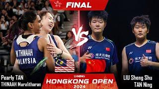 FINAL | Pearly TAN /THINAAH Muralitharan vs LIU Sheng Shu /TAN Ning | Hongkong Open 2024 Badminton