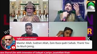 Ek Mai Hi Nahi Unper By Zain Raza Qadri LIVE from New York with Iqbal Contractor.