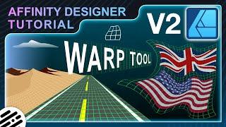 Warp Tool - Affinity Designer 2 - Full Tutorial