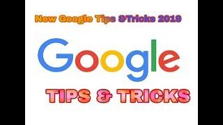 New Google Tips &Tricks - Latest Tech Videos 2019 |