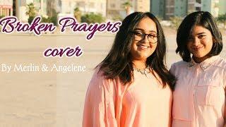 Broken Prayers (Cover) by Merlin & Angelene