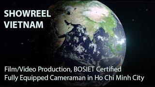 Showreel Vietnam - Film/Video Production, Cameraman, Drone in Ho Chi Minh City, Hai Phong, Hanoi