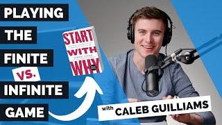 Playing the Finite vs. Infinite Game | Better Wealth with Caleb Guilliams