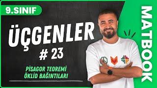 Pisagor Teoremi ve Öklid Bağıntıları | Üçgenler 23 | 9.SINIF MATEMATİK | 2024