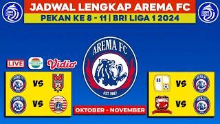 CATAT! Jadwal Lengkap Arema fc di Oktober - November 2024 - BRI liga 1 pekan ke 8 - 11- Liga 1 2024