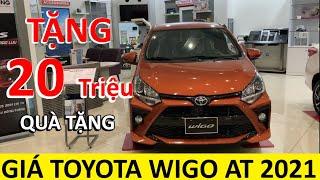 Tặng Gói Quà Tặng Tới 20 Triêu Khi Mua Toyota Wigo 2021 . Góp Chỉ Từ 115Tr Nhận Xe. Xe Full Option