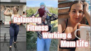 Balancing Fitness, Working From Home & Mom Life || Day In the Life