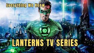 Lanterns TV Series: Everything We Know