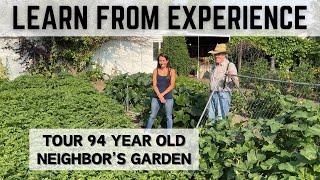 Tour 94-Year-Old Neighboor’s Garden | Wisdom from a Lifetime of Experience