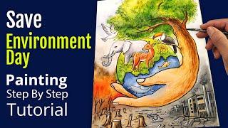 Save Environment Day 2024 Beautiful Painting with Watercolor Step by Step Drawing for beginners