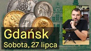 27 lipca zapraszamy do Gdańska -  WYCENY, SKUP i przyjęcia na AUKCJE monet, banknotów medali