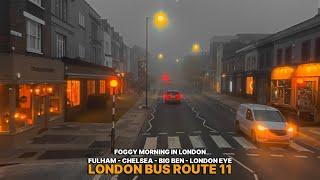 Foggy London Bus Ride, misty Big Ben & Westminster, Upper Deck POV on Bus 11 from Fulham to Waterloo