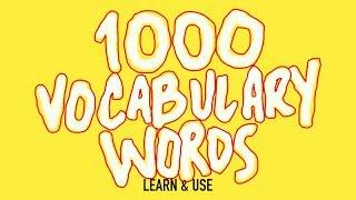 How To Learn And Use 1000 English Vocabulary Words