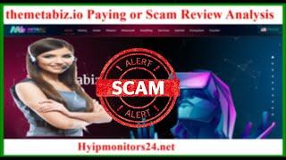 themetabiz.io Paying or Scam Review Analysis