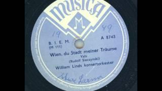 William Linds konsertorkester - Wien, du Stadt meiner Träume