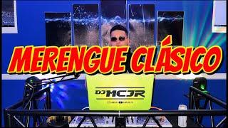 MERENGUE CLASICO MIX EN VIVO VOL 1  DJMCJR LO MEJOR DEL MERENGUE 2023 