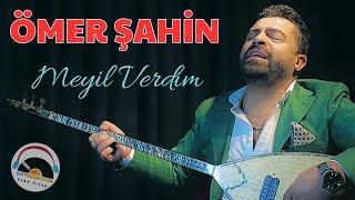 Ömer Şahin - Meyil Verdim - 2024 - Ozi Produksiyon