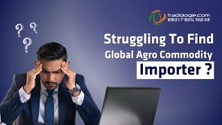 Get 24/7 Global Exposure for Your Agro Business | Tradologie.com